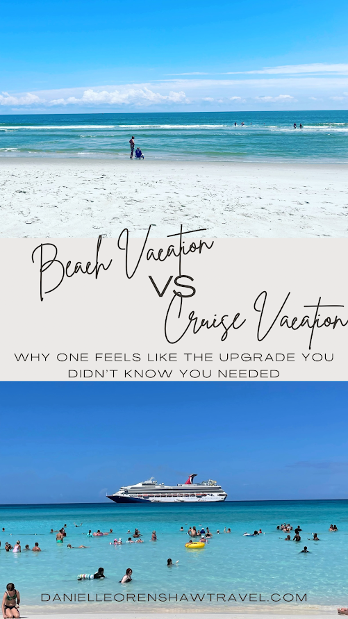 Beach Vacation vs Cruise Vacation