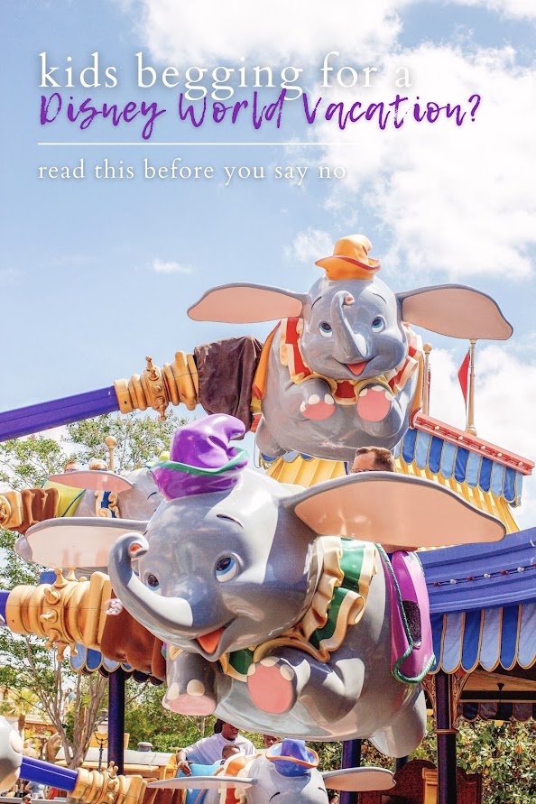Kid's Begging for a Disney World Vacation? Read This Before You Say No